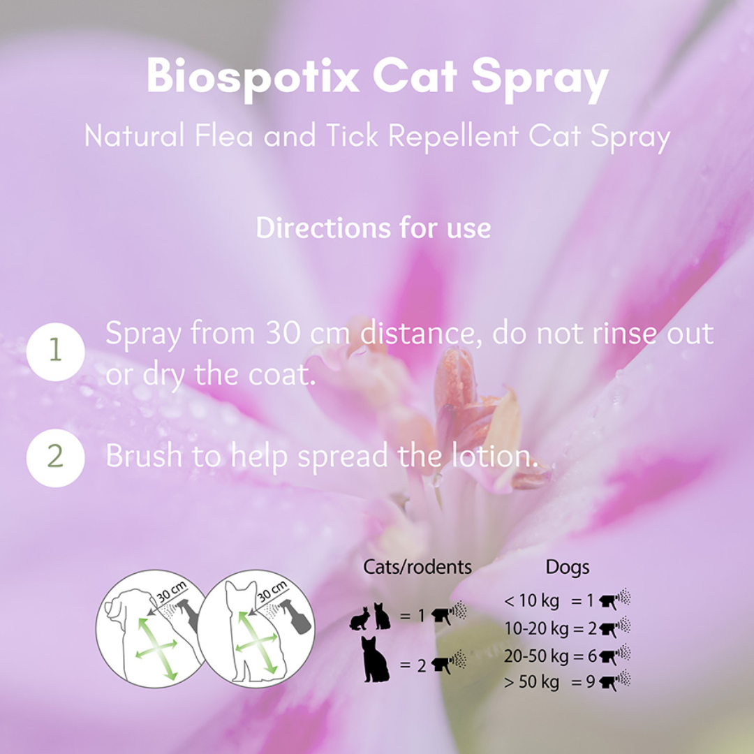 Directions for using Biospotix Cat Spray: 1. Spray from 30cm distance, do not rinse out or dry the coat. 2. Brush to help spread.